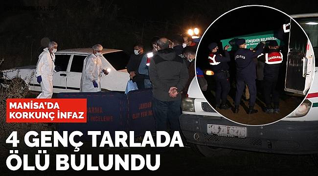 Manisa'da 4 gencin tarla kenarında cansız bedenine ulaşıldı