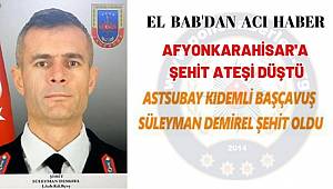 Suriye'den Acı Haber Kd. Başçavuş Süleyman Demirel Şehit Oldu