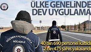 Ülke Genelinde “Aranan Şahıslar ve Göçmen Kaçakçılığı Uygulaması” Gerçekleştirildi