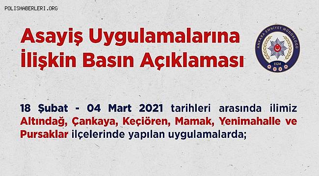 Ankara'daki son 2 haftalık asayiş olaylarında 304 kişi tutuklandı