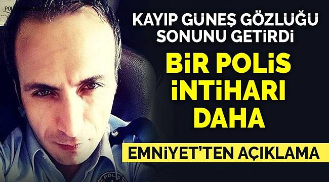Emniyet'ten Polis İntiharıyla ilgili Açıklama
