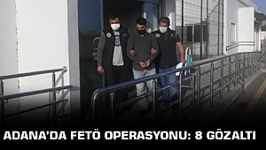 Adana'da düzenlenen FETÖ Operasyonunda 8 Gözaltı