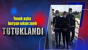 Adana'da Yasak aşka kurşun sıkan zanlı tutuklandı