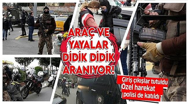 İstanbul Okmeydanı'nda giriş ve çıkışlar kapatıldı Araçlar didik didik aranıyor