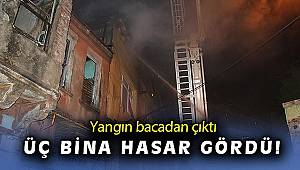 İzmir'de fırın bacasından çıkan yangında 3 bina hasar gördü