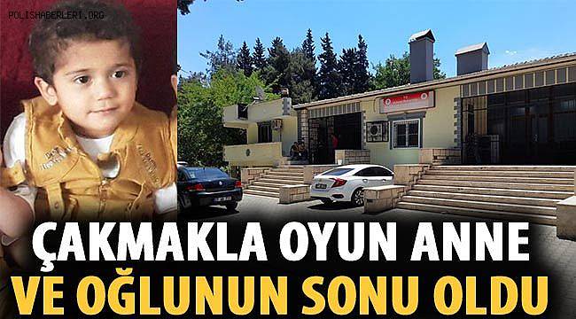Gaziantep'te çakmakla oyun anne ve oğlunun sonu oldu 