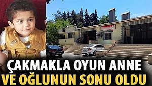 Gaziantep'te çakmakla oyun anne ve oğlunun sonu oldu 
