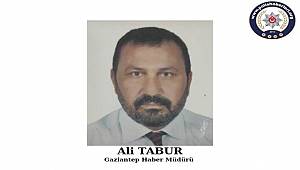 Gaziantep Haber Müdürü'müz Ali Tabur Hayatını Kaybetti