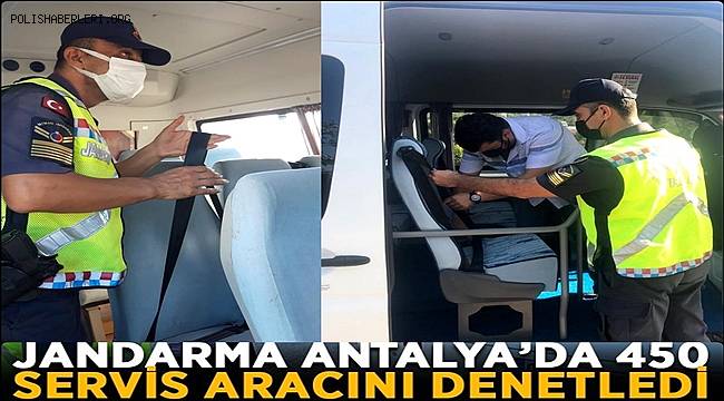 Jandarma Antalya'da 450 Servis Aracını Denetledi