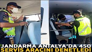 Jandarma Antalya'da 450 Servis Aracını Denetledi