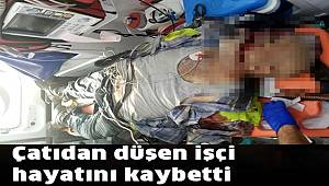 Malatya'da çatıdan düşen işçi hayatını kaybetti