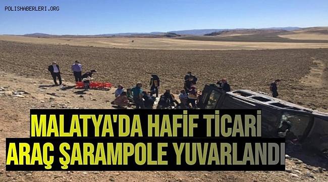 Malatya'da hafif ticari araç şarampole yuvarlandı, 5 yaralı