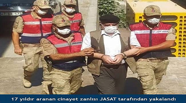 Mardin'de 17 yıldır aranan cinayet zanlısı JASAT tarafından yakalandı
