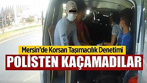 Mersin'de korsan taşımacılık yapan 53 araç trafikten men edildi