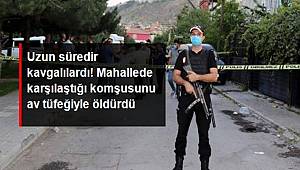 Uzun süredir kavgalılardı, Mahallede karşılaştığı komşusunu av tüfeğiyle öldürdü
