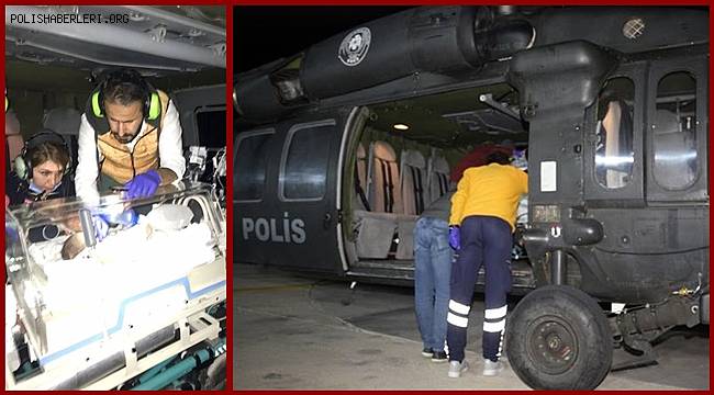Başkale ilçesinde bir bebek, polis helikopteri ile Başkale'den Van'a getirildi 