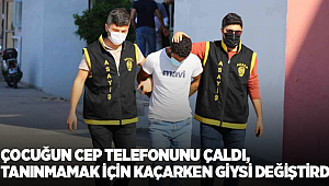 Çocuğun cep telefonunu çaldı, tanınmamak için kaçarken giysi değiştirdi