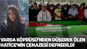 Fotoğraf çekilirken uçurumdan düşerek ölen Hatice'nin cenazesi defnedildi