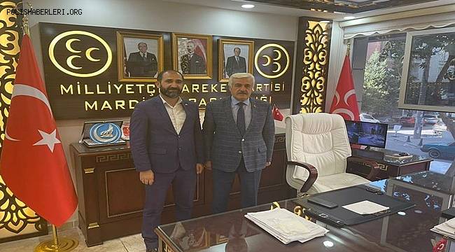 Mehmet Polat'tan MHP Mardin İl Başkanı Ferhan Bozkuş'a Ziyaret