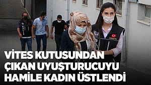 Vites kutusundan çıkan uyuşturucuyu hamile kadın üstlendi