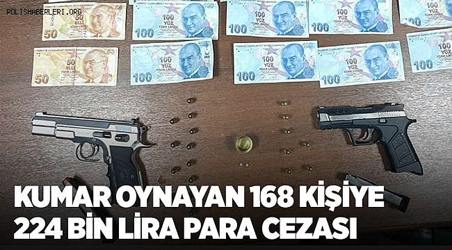 Adana'da kumar oynayan 168 kişiye 224 bin lira para cezası