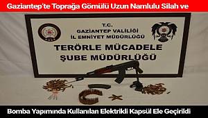 Gaziantep'te gömülü valizde silah ve bomba yapımında kullanılan kapsül ele geçirildi
