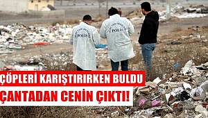 Gaziantep'te kadın çantası içerisinde cenin bulundu