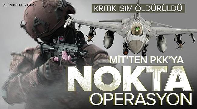  MİT'ten PKK'ya nokta operasyonu! 6 terörist öldürüldü