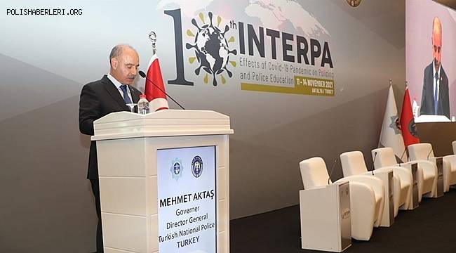 Uluslararası Polis Akademileri Birliği’nin (INTERPA) 10’uncu Konferansı Gerçekleştirildi 