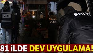 81 ilde 'Türkiye Güven Huzur' uygulaması gerçekleştirildi 