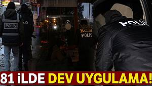 81 ilde 'Türkiye Güven Huzur' uygulaması gerçekleştirildi