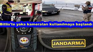 Bitlis'te yaka kameraları kullanılmaya başlandı