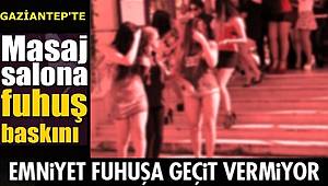 Gaziantep’te Emniyet Fuhuşa Geçit Vermiyor 