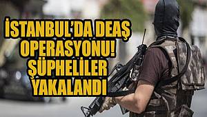 İstanbul'da DEAŞ'a operasyon 9 şüpheli yakalandı