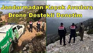 Jandarmadan kaçak avcılara drone destekli denetim 