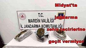 Midyat'ta jandarma zehir tacirlerine geçit vermiyor
