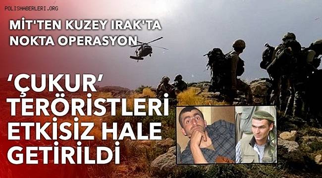 MİT Irak'ın kuzeyinde 2 PKK'lı teröristi etkisiz hale getirdi 