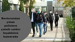 Restorandan çıkan polislere çatallı saldırı teşebbüsü kamerada