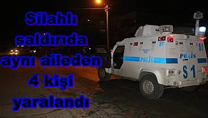 Silahlı saldırıda aynı aileden 4 kişi yaralandı 