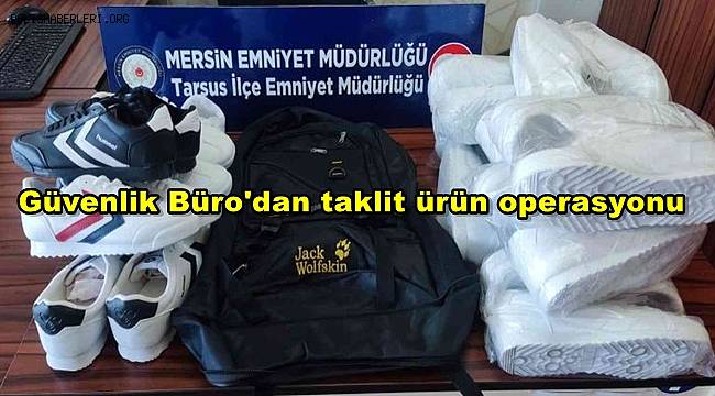Tarsus'ta taklit ürün operasyonu