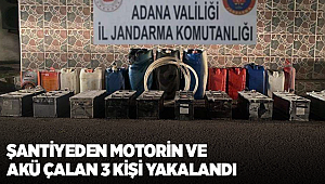 Adana'da şantiyeden motorin ve akü çalan 3 kişi yakalandı 