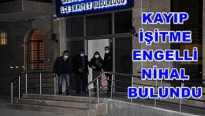 Antalya'da kayıp işitme engelli Nihal bulundu