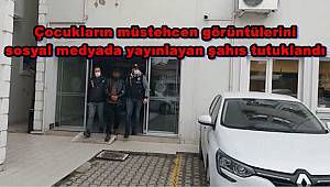 Çocukların müstehcen görüntülerini sosyal medyada yayınlayan şahıs tutuklandı 