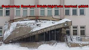 Gaziantep Emniyet Müdürlüğü’nün tentesi çöktü 