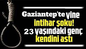 Gaziantep’te şok intihar! 