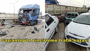 Gaziantep'te zincirleme trafik kazası 