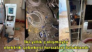 İki yıllık çalışmayla elektrik şebekesi hırsızları tutuklandı 