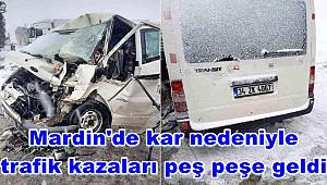 Mardin'de kar nedeniyle trafik kazaları peş peşe geldi 
