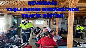 Mersin'de Sevgibağı Yaşlı Bakım Merkezi'nde Trafik Eğitimi
