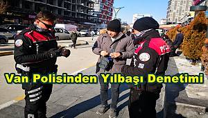 Van Polisinden Yılbaşı Denetimi